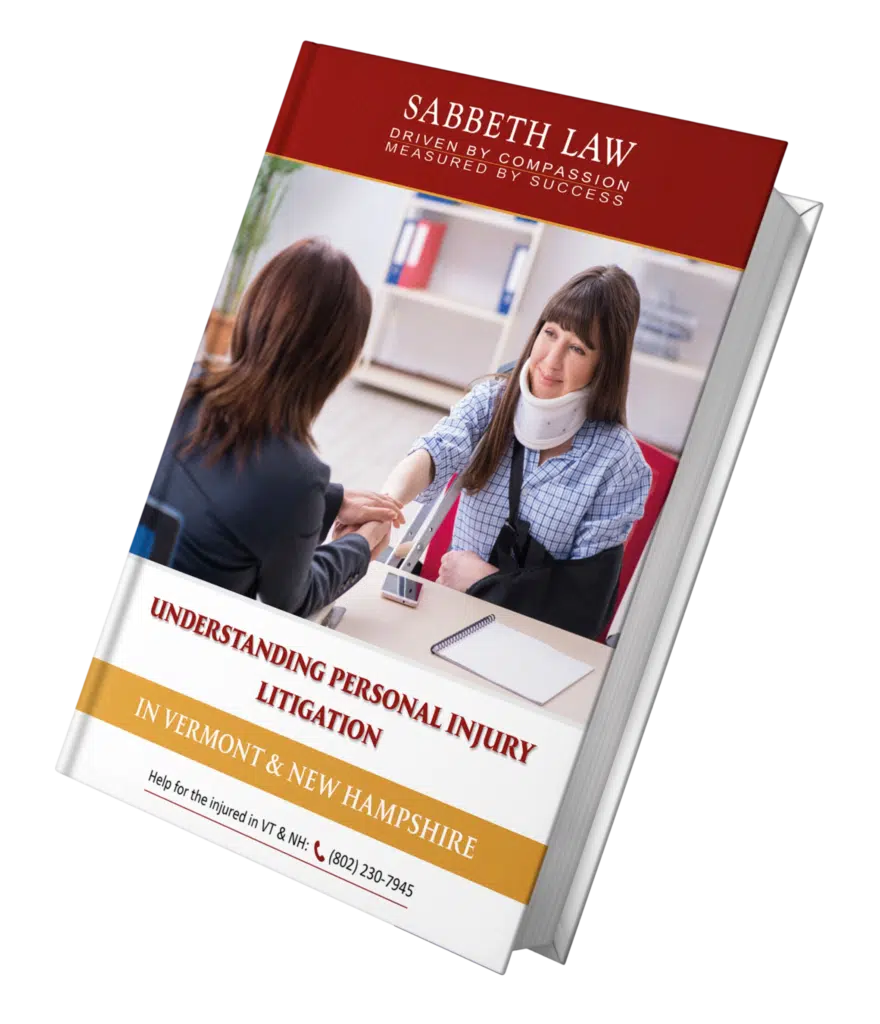 understanding personal injury litigation in Vermont & New Hampshire